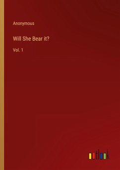 Will She Bear it? - Anonymous