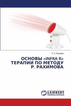 OSNOVY «INFRA R» TERAPII PO METODU R. RAHIMOVA - Rahimow, R. H.