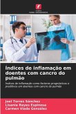 Índices de inflamação em doentes com cancro do pulmão