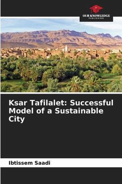 Ksar Tafilalet: Successful Model of a Sustainable City - Saadi, Ibtissem