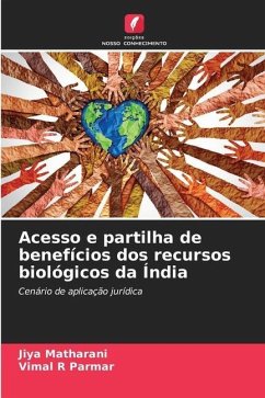 Acesso e partilha de benefícios dos recursos biológicos da Índia - Matharani, Jiya;Parmar, Vimal R