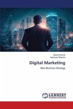 Digital Marketing - Kumar, Anshul;Sharma, Vaishnavi
