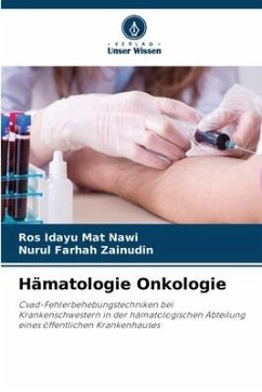 Hämatologie Onkologie - Mat Nawi, Ros Idayu;ZAINUDIN, NURUL FARHAH