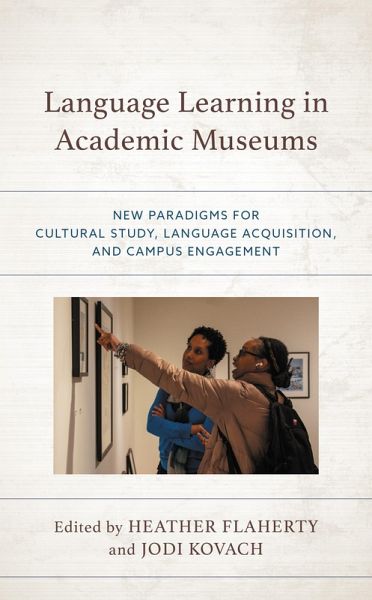 Language Learning in Academic Museums (eBook, ePUB) Language Learning in Academic Museums (eBook, ePUB)