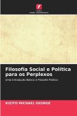 Filosofia Social e Política para os Perplexos