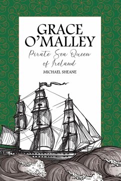 Grace O'Malley - Sheane, Michael