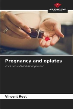 Pregnancy and opiates - Reyt, Vincent