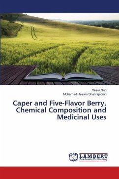 Caper and Five-Flavor Berry, Chemical Composition and Medicinal Uses