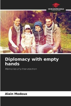 Diplomacy with empty hands - Modoux, Alain