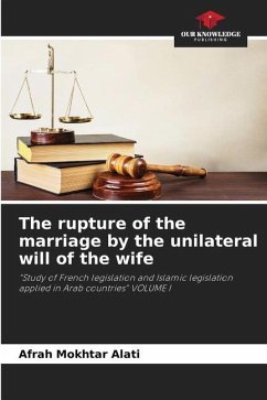 The rupture of the marriage by the unilateral will of the wife - Alati, Afrah Mokhtar
