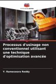 Processus d'usinage non conventionnel utilisant une technique d'optimisation avancée