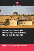 Determinantes da Poupança Doméstica Rural na Tanzânia