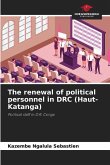 The renewal of political personnel in DRC (Haut-Katanga)
