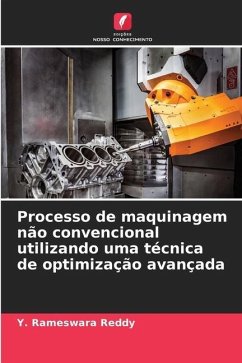 Processo de maquinagem não convencional utilizando uma técnica de optimização avançada - Reddy, Y. Rameswara