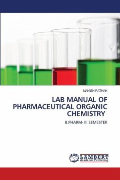 LAB MANUAL OF PHARMACEUTICAL ORGANIC CHEMISTRY - Pathak, Manish