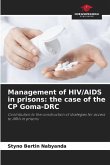 Management of HIV/AIDS in prisons: the case of the CP Goma-DRC