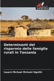 Determinanti del risparmio delle famiglie rurali in Tanzania