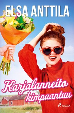 Karjalanneito kimpaantuu - Anttila, Elsa