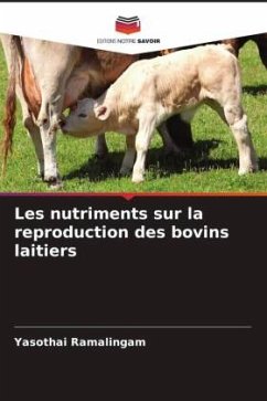 Cover Les nutriments sur la reproduction des bovins laitiers