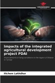 Impacts of the integrated agricultural development project PDAI