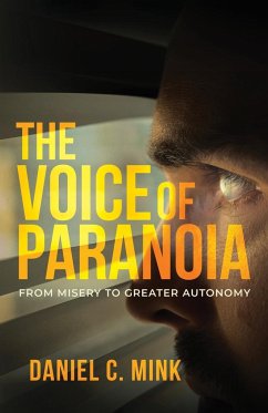 The Voice of Paranoia - Mink, Daniel C.