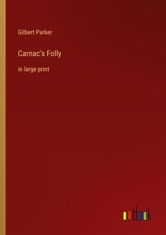 Carnac's Folly - Parker, Gilbert