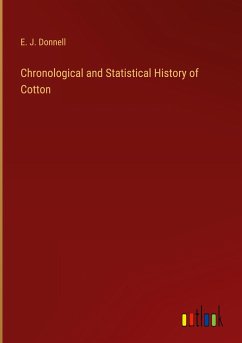 Chronological and Statistical History of Cotton