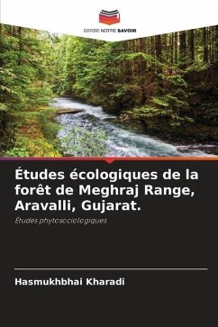 Études écologiques de la forêt de Meghraj Range, Aravalli, Gujarat. - Kharadi, Hasmukhbhai
