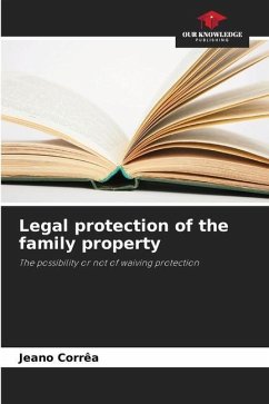 Legal protection of the family property - Corrêa, Jeano
