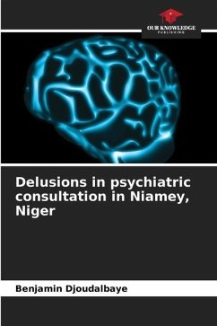 Delusions in psychiatric consultation in Niamey, Niger - Djoudalbaye, Benjamin