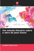 Um estudo literário sobre a obra de Jean Giono