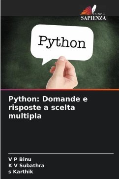 Python: Domande e risposte a scelta multipla - Binu, V P;Subathra, K V;Karthik, S