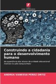 Construindo a cidadania para o desenvolvimento humano