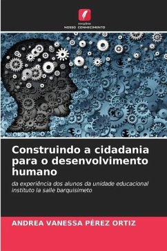 Construindo a cidadania para o desenvolvimento humano - Pérez Ortiz, Andrea Vanessa