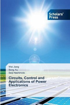 Circuits, Control and Applications of Power Electronics - Jiang, Wei;Xu, Song;Hashimoto, Seiji