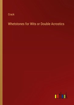 Whetstones for Wits or Double Acrostics - Crack