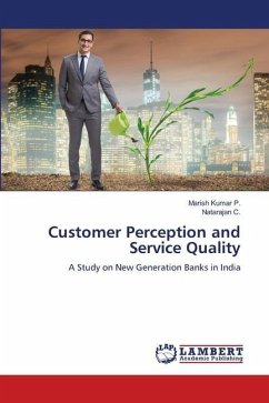 Customer Perception and Service Quality - P., Marish Kumar;C., Natarajan