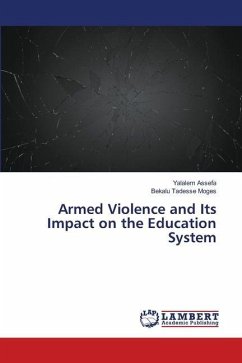 Armed Violence and Its Impact on the Education System