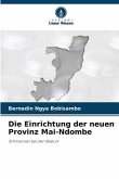 Die Einrichtung der neuen Provinz Mai-Ndombe