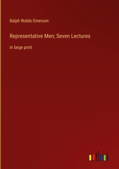 Representative Men; Seven Lectures