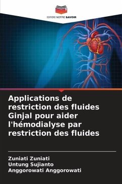 Applications de restriction des fluides Ginjal pour aider l'hémodialyse par restriction des fluides - zuniati, zuniati;Sujianto, Untung;Anggorowati, Anggorowati