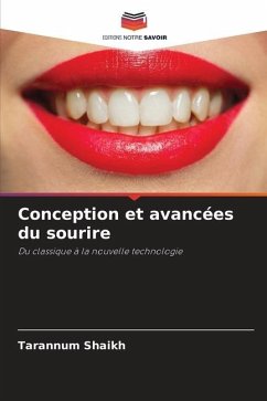 Conception et avancées du sourire - Shaikh, Tarannum