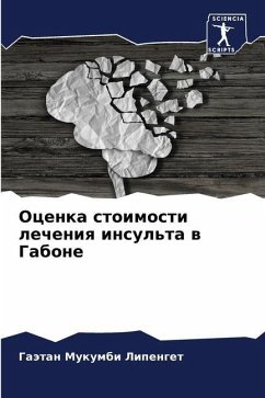 Ocenka stoimosti lecheniq insul'ta w Gabone - Mukumbi Lipenget, Gaätan