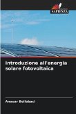 Introduzione all'energia solare fotovoltaica
