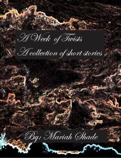 Cover A Week of Twists: A collection of Short Stories (eBook, ePUB)