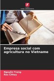 Empresa social com agricultura no Vietname