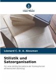 Stilistik und Satzorganisation