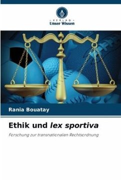 Ethik und lex sportiva - Bouatay, Rania