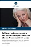 Faktoren im Zusammenhang mit Depressionssymptomen bei älteren Menschen in Sri Lanka