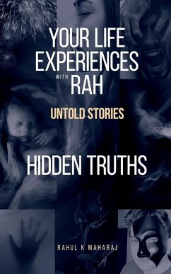UNTOLD STORIES HIDDEN TRUTHS - K, Rahul